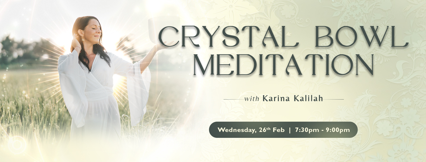 Crystal-Bowl-Meditation_WEB-Landscape-FEB26